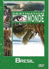 Destination monde : Le Brésil - DVD