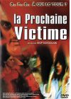 La Prochaine victime - DVD