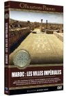 Les Civilisations perdues : Les villes impériales du Maroc - DVD