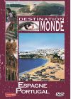 Destination monde : Espagne, Portugal - DVD