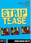 Strip-tease, le magazine qui déshabille la société - Vol. 9 - DVD