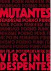 Mutantes - Féminisme porno punk - DVD