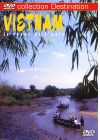 Vietnam - Le coeur de l'Asie - DVD