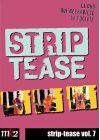 Strip-tease, le magazine qui déshabille la société - Vol. 7 - DVD