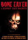 Bone Eater - L'esprit des morts - DVD