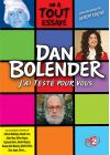 Bolender, Dan - J'ai testé pour vous - DVD