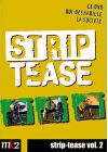 Strip-tease, le magazine qui déshabille la société - Vol. 2 - DVD